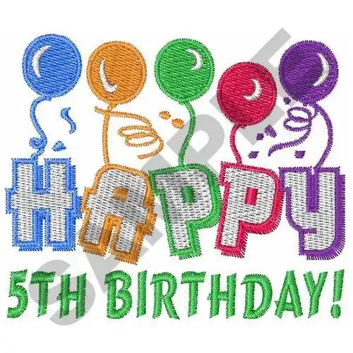 HAPPY FIFTH BIRTHDAY Embroidery Design Mega Sale