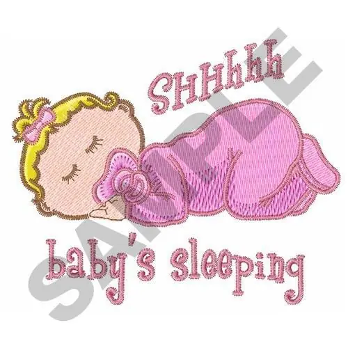 Last Chance SHHH BABY SLEEPING Embroidery Design